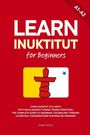 LEARN INUKTITUT for Beginners. Flagge mit rotem Inuksuk-Symbol und blauem Stern.