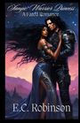 Text: "Vampic: Warrior Princess - A Fated Romance" von E.C. Robinson. Zwei Krieger in leidenschaftlicher Umarmung unter Sternenhimmel.