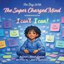 „The Boy With The Super Charged Mind“. „I can’t“ durchgestrichen, „I can!“ darunter. Ein Junge im blauen Hoodie sitzt glücklich.