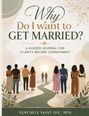 „Why Do I want to GET MARRIED?“ Ein Leitfaden für Klarheit vor dem Engagement. Illustration von Paaren auf einem Pfad.