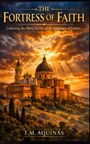 „The Fortress of Faith“ oben. „Unlocking the Silent Secrets of the Sanctuary of Loreto“. Unten: „T.M. Aquinas“. Sonnenstrahlen über einer alten Kirche.