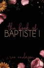 "The book of BAPTISTE I" steht in der Mitte. Darunter "rae anderson". Rosa Blütenblätter und Sonnenblumen dekorieren.