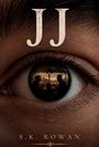 Text: "JJ" oben, "S.K. Rowan" unten. Bild zeigt ein Auge mit einer Szene von zwei Personen, die sich an einem Tisch unterhalten.
