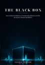 "The Black Box" und begleitende Texte erscheinen über einem leuchtenden Würfel mit EKG-Linien. Autor: George Burton.