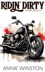 Oben steht "RIDIN' DIRTY", daneben "Wild Stallions Motorcycle Club". Unten ist "ANNIE WINSTON". Eine Motorrad-Illustration.
