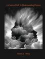"A Creative Path To Understanding Pictures" und "Stuart A. Oring". Silhouetten in Wolken, surreal und traumartig.