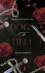 Text: "Ash & Flame Book One, Dogs of Hell, Aniyah Robinson". Illustration zeigt rote Rosen, Ketten und Schwerter.