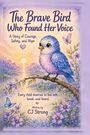 „The Brave Bird Who Found Her Voice“ ist oben, darunter ein blauer Vogel auf einem Ast, umgeben von Blumen.