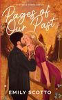 "Pages of Our Past" oben, "Emily Scotto" unten. Illustration: Ein Paar küsst sich vor herbstlicher Kulisse.