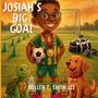 "JOSIAH'S BIG GOAL" und "ROLLEN T. SMITH III" sind groß geschrieben. Fröhlicher Junge in Fußballkleidung mit Ball und Medaille.