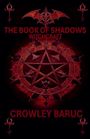 Crowley Baruc: The Book of Shadows Witchcraft, Buch