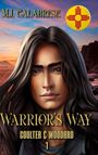 M J Calabrese: Warrior's Way, Buch
