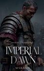 M S Rayed: Imperial Dawn, Buch