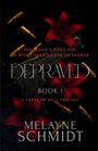 "She Doesn’t Want Him, He Won’t Take No for an Answer. DEPRAVED BOOK 1 A Taste of Hell Trilogy Melayne Schmidt."  
Rote Lilien und Kugeln.