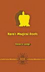Steven E Leszyk: Kava's Magical Roots, Buch