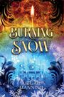 Abigail Manning: Burning Snow, Buch