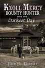 Jeff Barnhart: Knoll Mercy, Bounty Hunter, Buch