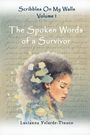 „Scribbles On My Walls Volume 1: The Spoken Words of a Survivor.“ Aquarell einer nachdenklichen Frau mit geschlossenen Augen.