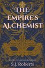 "The Empire's Alchemist", "Book 1 of Archeon Rising", "S.J. Roberts". Goldene Maske und Verzierungen auf dunklem Hintergrund.