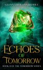 Glenna Rollins Riddle: Echoes of Tomorrow, Buch