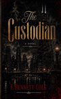 "The Custodian" A Novel von F. Bennett Cole; dunkle Stadtansicht bei Nacht mit hohen, beleuchteten Gebäuden.