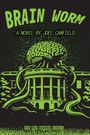 Canfield: Brain Worm, Buch