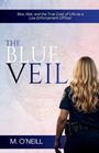M. O'Neill: The Blue Veil, Buch