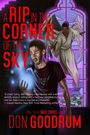 Buchtitel: A RIP IN THE CORNER OF THE SKY. Ein Mann mit leuchtender Hand, Engel im Hintergrund, als Illustration gestaltet.
