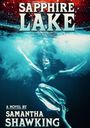 Samantha Shawking: Sapphire Lake, Buch