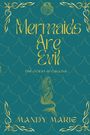 Mandy Marie: Mermaids are Evil, Buch
