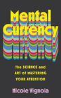 Nicole Vignola: Mental Currency, Buch