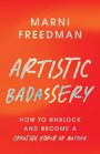 Marni Freedman: Artistic Badassery, Buch