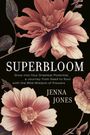 Jenna Jones: Super Bloom, Buch