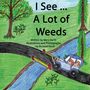 Mary Barth: I See... A Lot of Weeds, Buch