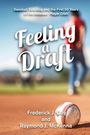 Frederick J. Day: Feeling A Draft, Buch