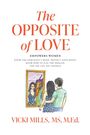 Vicki Mills: The Opposite of Love, Buch