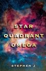 Stephen J: Star Quadrant Omega, Buch