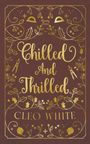 Cleo White: Chilled and Thrilled, Buch