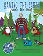 Gregory Marshall Roth: Saving The Earth with Mr. Greg, Buch