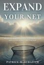 Patrice M Schaffer: Expand Your Net, Buch