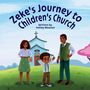 Ashley Newton: Zeke's Journey to Children's Church, Buch