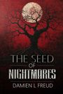 Damien L Freud: The Seed of Nightmares, Buch