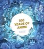 Matthieu Pinon: 100 Years of Anime, Buch