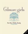 Micol Ostow: Gilmore Girls: Our Stars Hollow Family, Buch