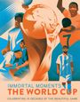Rick Barba: Immortal Moments: The World Cup, Buch