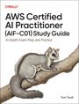 Tom Taulli: AWS Certified AI Practitioner Study Guide, Buch