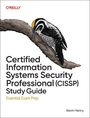 "Certified Information Systems Security Professional (CISSP) Study Guide. Essential Exam Prep. Kevin Henry."  
Illustration eines Spechts auf einem Ast.