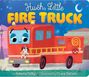 Rebecca Colby: Hush, Little Fire Truck, Buch