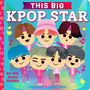 Joan Holub: This Big Kpop Star, Buch