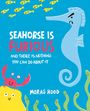 Morag Hood: Seahorse Is Furious, Buch